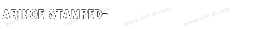 Arinoe Stamped字体转换
